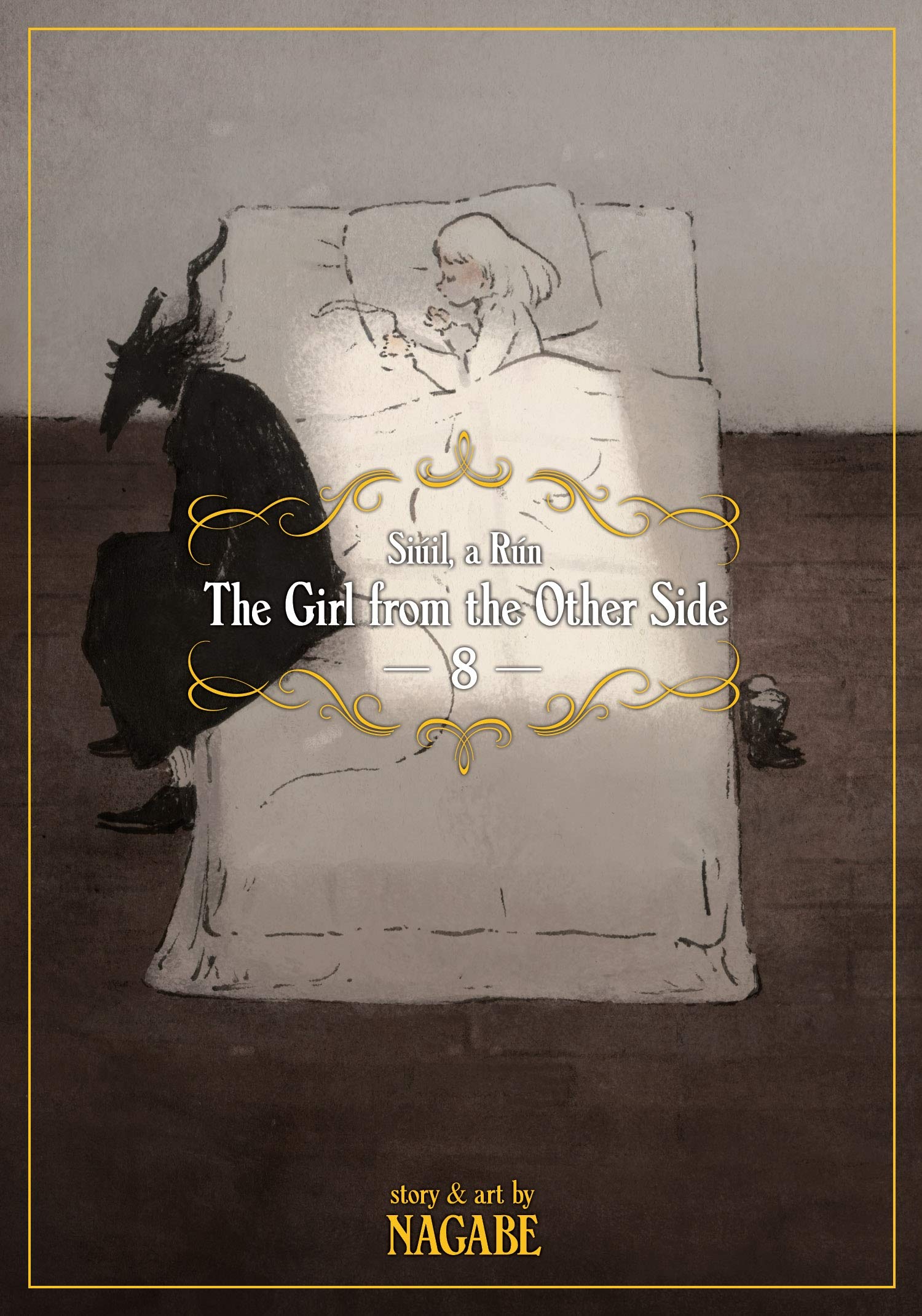 The Girl from the Other Side: Siuil, a Run. Volume 8