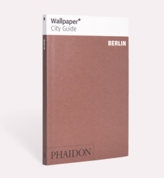 Wallpaper City Guide - Berlin
