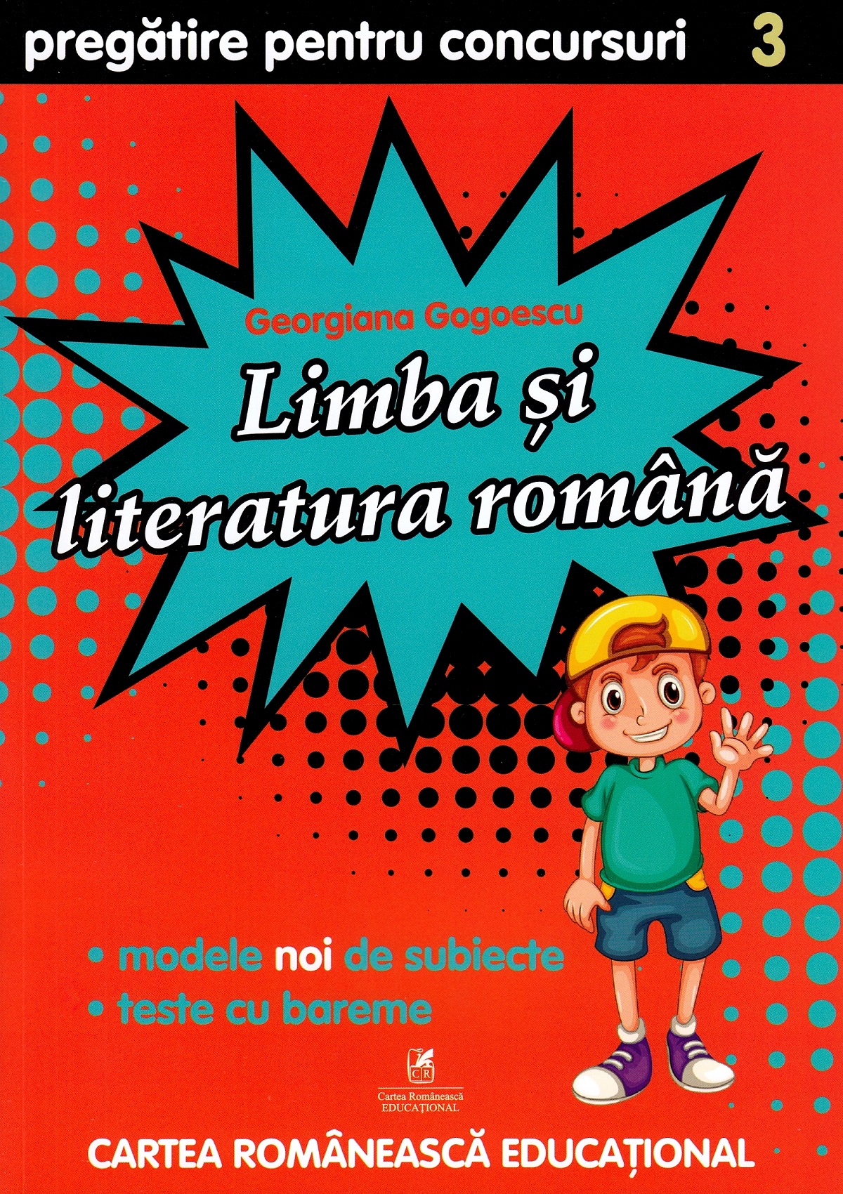 Limba si literatura romana - Clasa 3 - Pregatire pentru concursuri