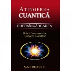 Atingerea cuantica. Supraincarcarea Alain Herriott