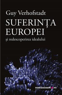 Suferinta Europei si redescoperirea idealului