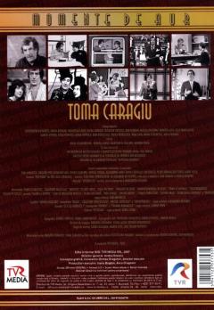 Toma Caragiu - Momente de aur