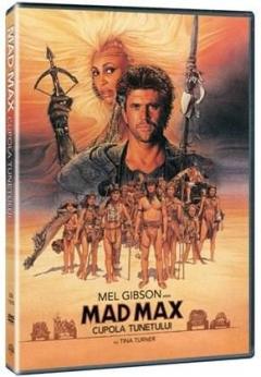 Mad Max 3: Cupola Tunetului / Mad Max 3: Beyond Thunderdome