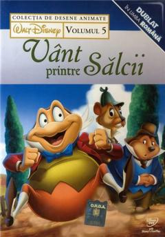 Vant printre Salcii / The Wind in the Willows