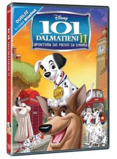 101 dalmatieni 2 : Aventura lui Patch la Londra / 101 Dalmatians 2 : Patch's London Adventure