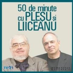 50 de minute cu Plesu si Liiceanu