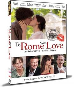 Din dragoste pentru Roma / To Rome with love