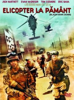 Elicopter la pamant / Black Hawk Down