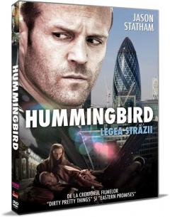 Legea strazii / Hummingbird