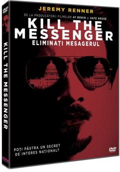 Eliminati mesagerul / Kill the Messenger