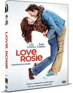 Dragostea e oarba / Love, Rosie