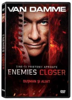 Dusman si aliat / Enemies Closer