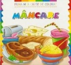 Prima mea carte de colorat - MANCARE