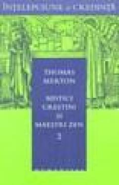 Mistici crestini si maestri Zen, vol. II