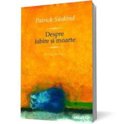 Despre iubire si moarte