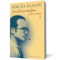 Jurnalul portughez si alte scrieri - vol 1 si 2