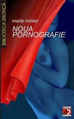 Noua Pornografie