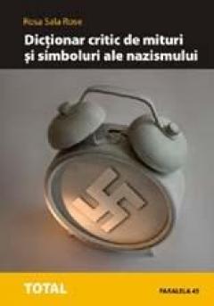 Dictionar critic de mituri si simboluri ale nazismului