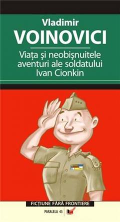 Viata si neobisnuitele aventuri ale soldatului Ivan Cionkin