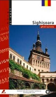 Ghid turistic - Sighisoara (lb. romana)