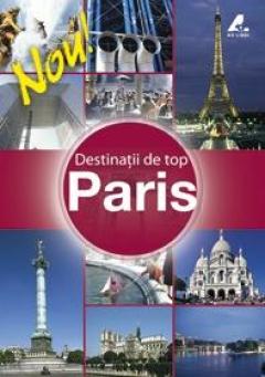 Destinatii de Top - Paris 