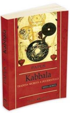 Kabbala - Traditia secreta a Occidentului. Stiinta Secreta