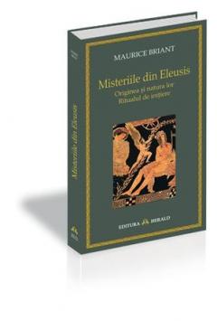 Misteriile din Eleusis (Originea si natura lor. Ritualul de initiere)