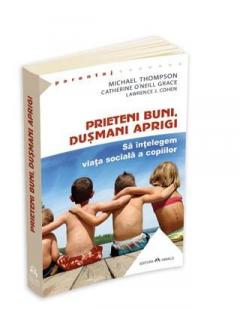 Prieteni buni, dusmani aprigi Michael Thompson