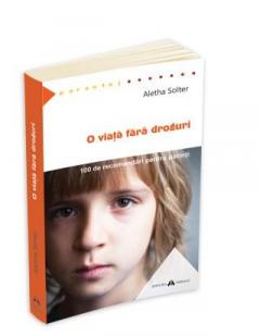 O viata fara droguri Aletha Solter