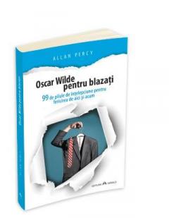 Oscar Wilde pentru blazati Allan Percy