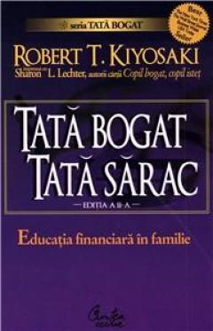 Tata Bogat, Tata Sarac - Educatia Financiara In Familie