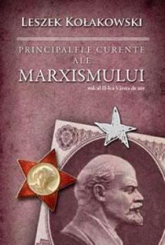 Principalele curente ale marxismului. Vol. II