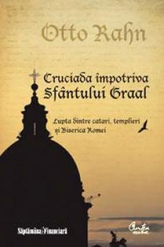 Cruciada impotriva sfantului Graal
