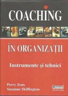 Coaching in organizatii-instrumente si tehnici
