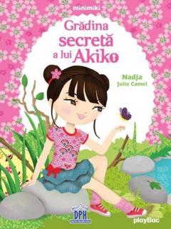 Gradina secreta a lui Akiko Nadja Julie Camel