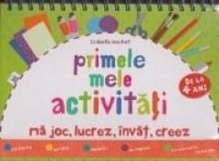 Primele mele activitati - de la 4 ani Isabelle Bochot