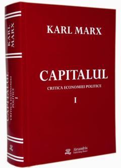 Capitalul. Critica Economiei Politice (vol.I)