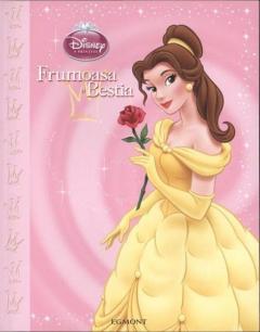 Disney Princess. Frumoasa si bestia 