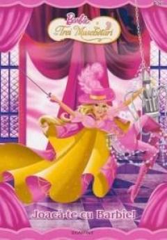 Barbie si Cei Trei Muschetari - Joaca-te cu Barbie! Carte de colorat