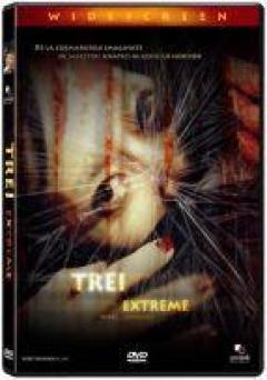 Trei extreme / Saam gaang yi / Three... Extremes