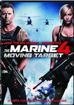 O lupta personala 4: Tinta in miscare / The Marine 4: Moving Target