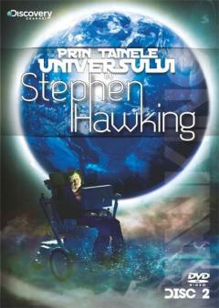 Prin Tainele Universului cu Stephen Hawking - Disc 2