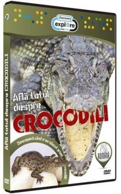 Afla totul despre crocodili