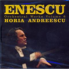 Enescu - Orchestral Works Volume 6