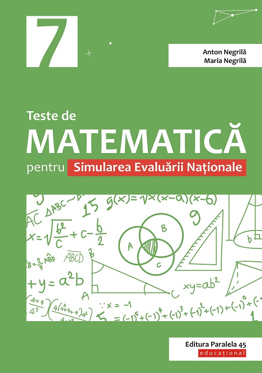 Teste De Matematica Pentru Simularea Evaluarii Nationale La Clasa A Vii