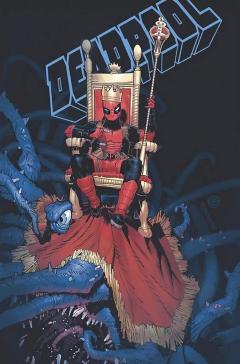 Deadpool Vol. 1: Hail To The King