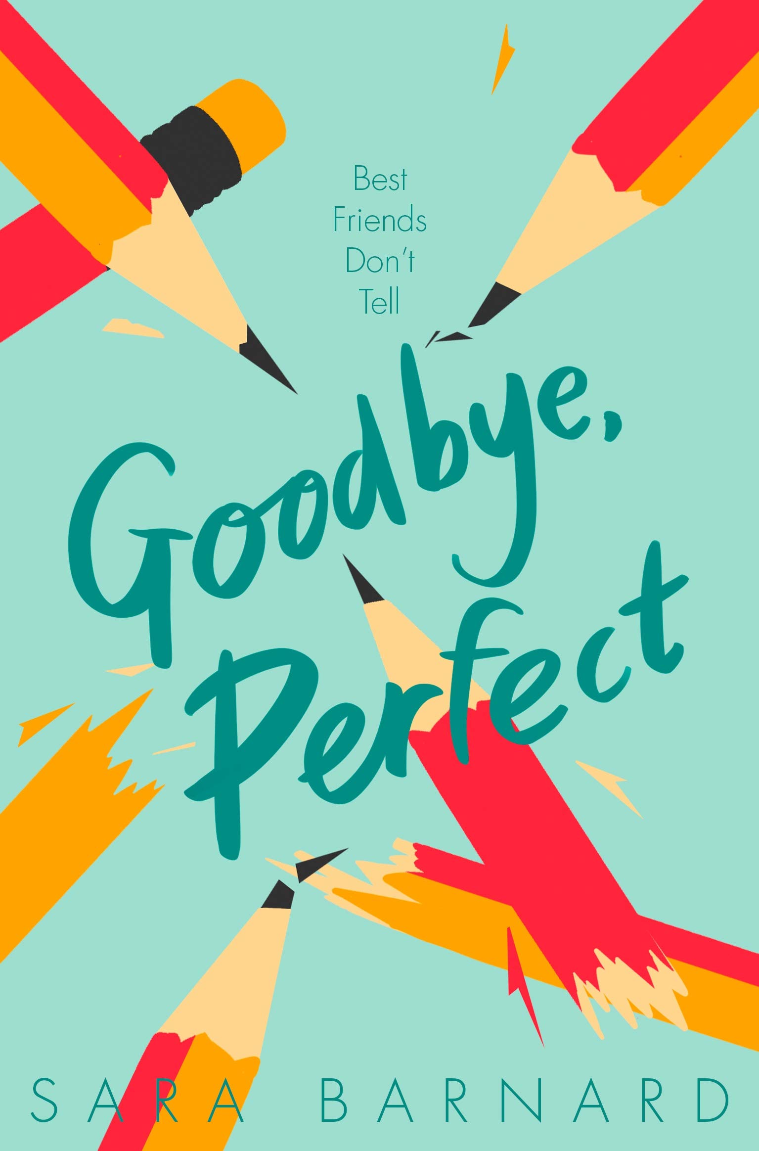 Goodbye, Perfect - Sara Barnard