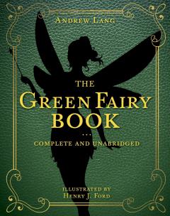 Coperta cărții The Green Fairy Book - Volume 3