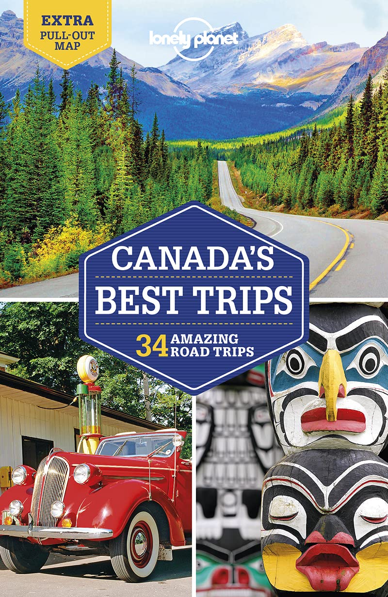 Lonely Planet Canada&#039;s Best Trips