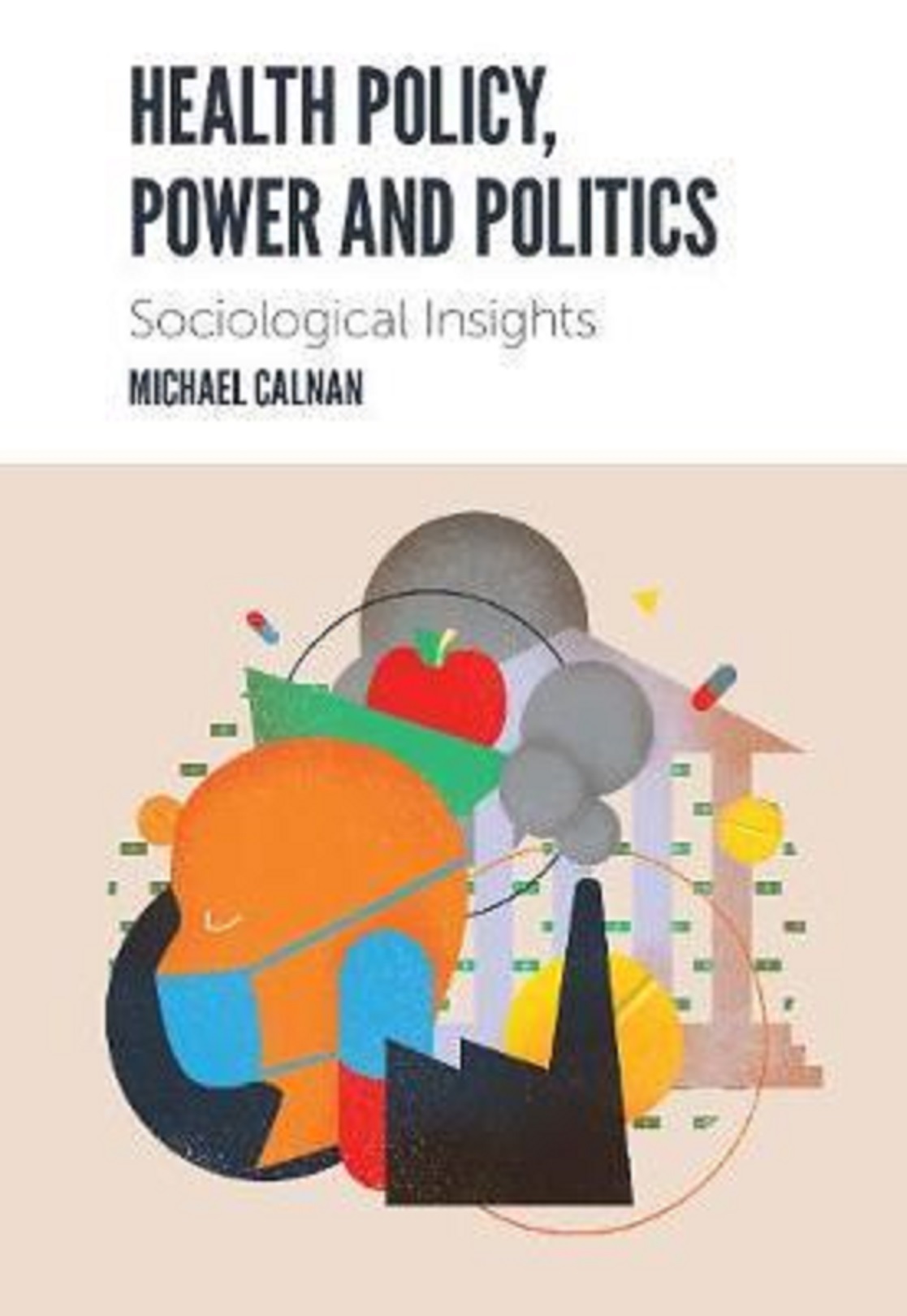 Health Policy, Power and Politics